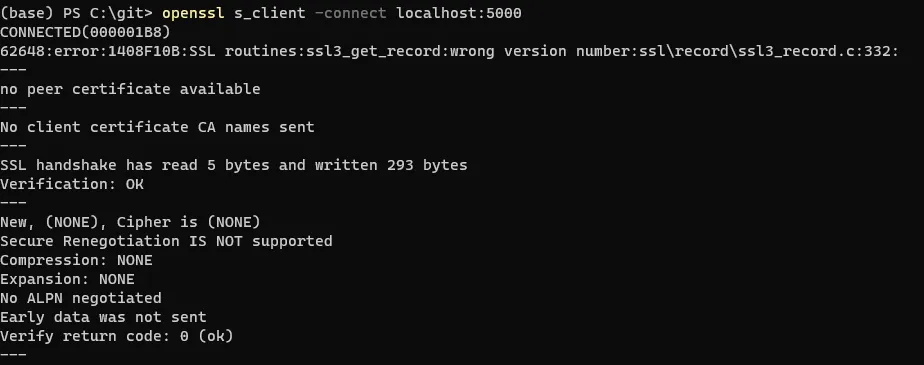 openssl s_client -connect localhost:5000